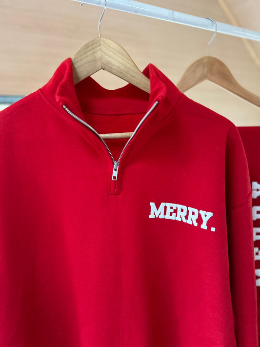 MERRY. Limited Edition Quarter Zip Sweatshirt