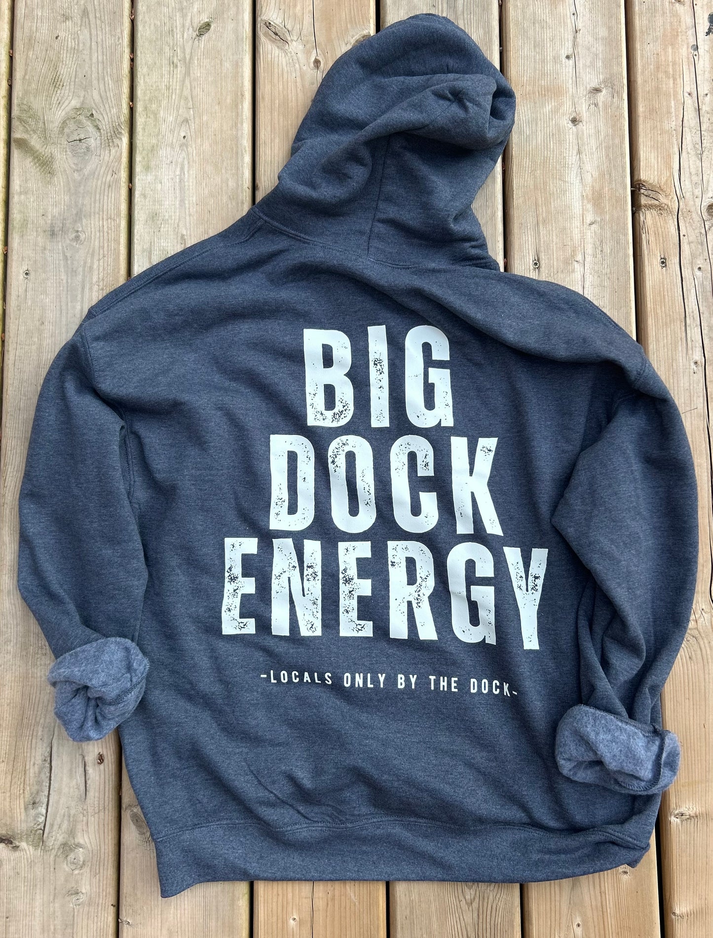 Big Dock Energy Hoodie